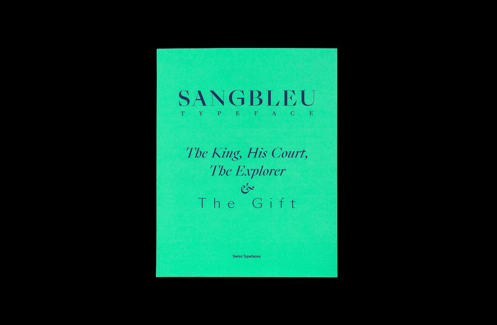 SangBleu Typeface – The King, His Court, The Explorer & The Gift